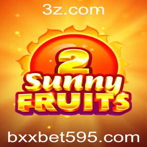 Explorando o Mundo Vibrante de SunnyFruits2 com bxx.bet